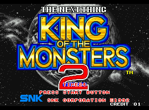 King of the Monsters 2 - The Next Thing